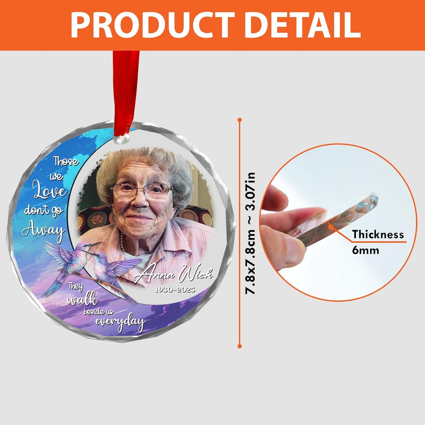 Personalized Memorial Hummingbird Glass Ornament – in Loving Memory of Anna Wick – Custom Photo, Name, Birth Year & Passing Year – “Those We Love Don’t Go Away” Memorial Keepsake