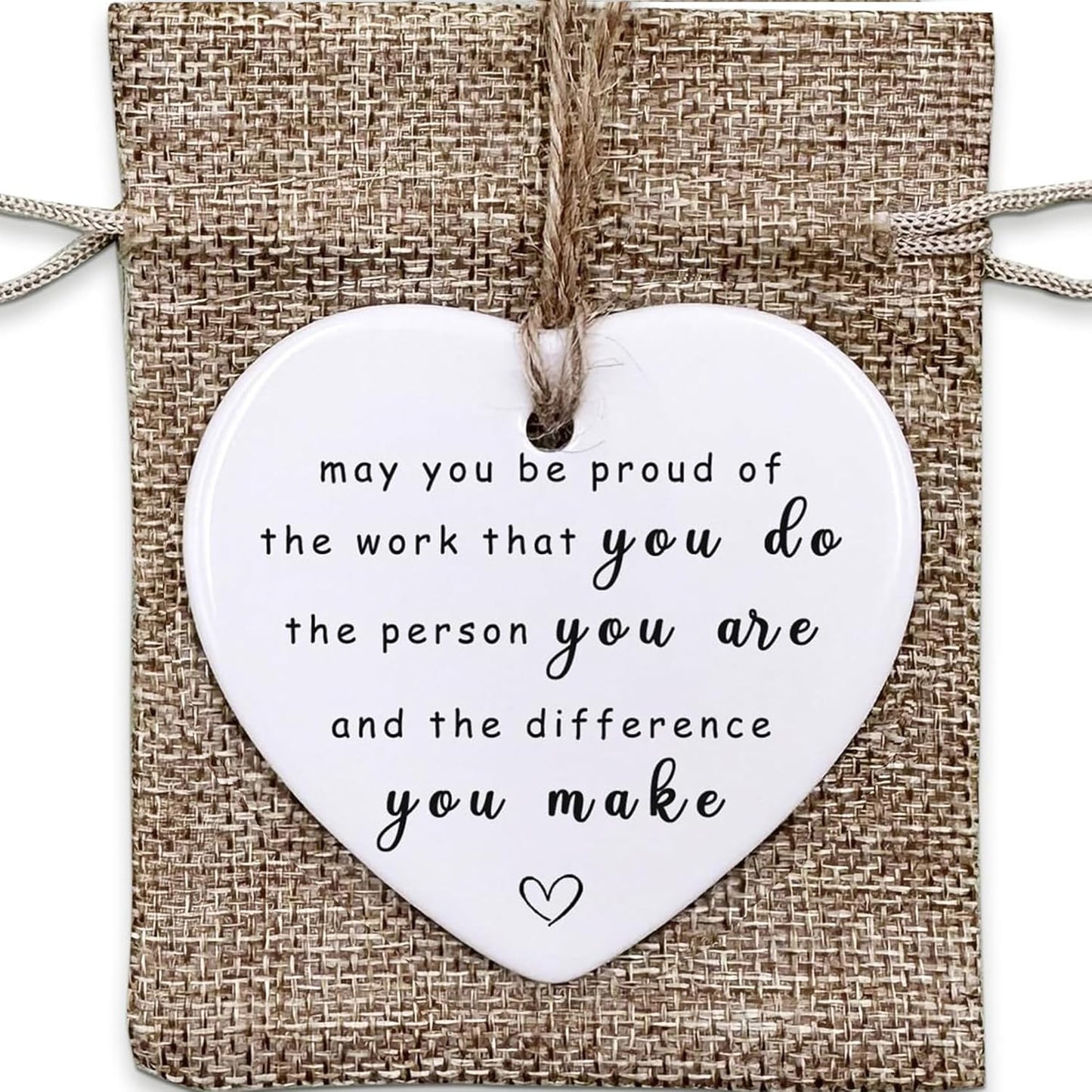 Thank You Ceramic Heart Ornament - May You Be Proud of The Work You Do, Leaving Gift, New Job, Coworker, Retirement Goodbye Farewell Appreciation for Teachers, Nurses